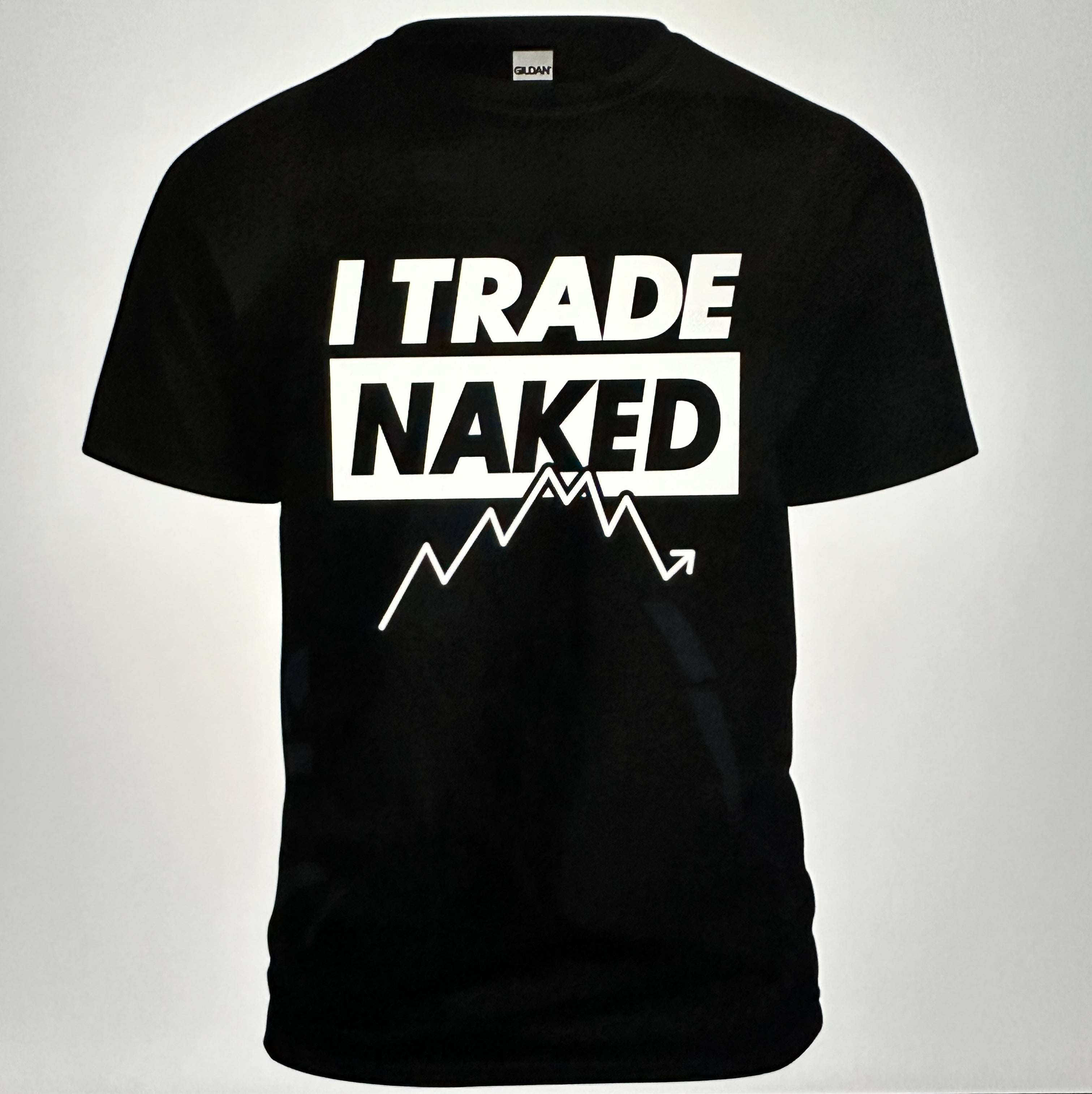 I Trade Naked Shirt w/ Take Profit Wristband – BTA ARENA